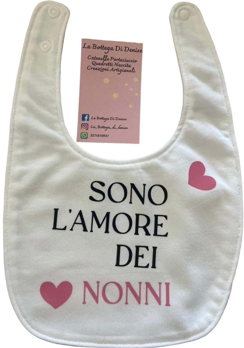 Bavaglino neonato “Sono l’amore dei nonni” – 100% cotone – Idea regalo nonni